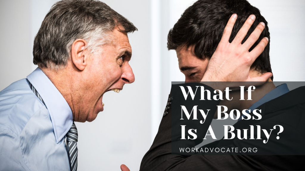 When Your Boss is the Bully: Harassment from a Supervisor